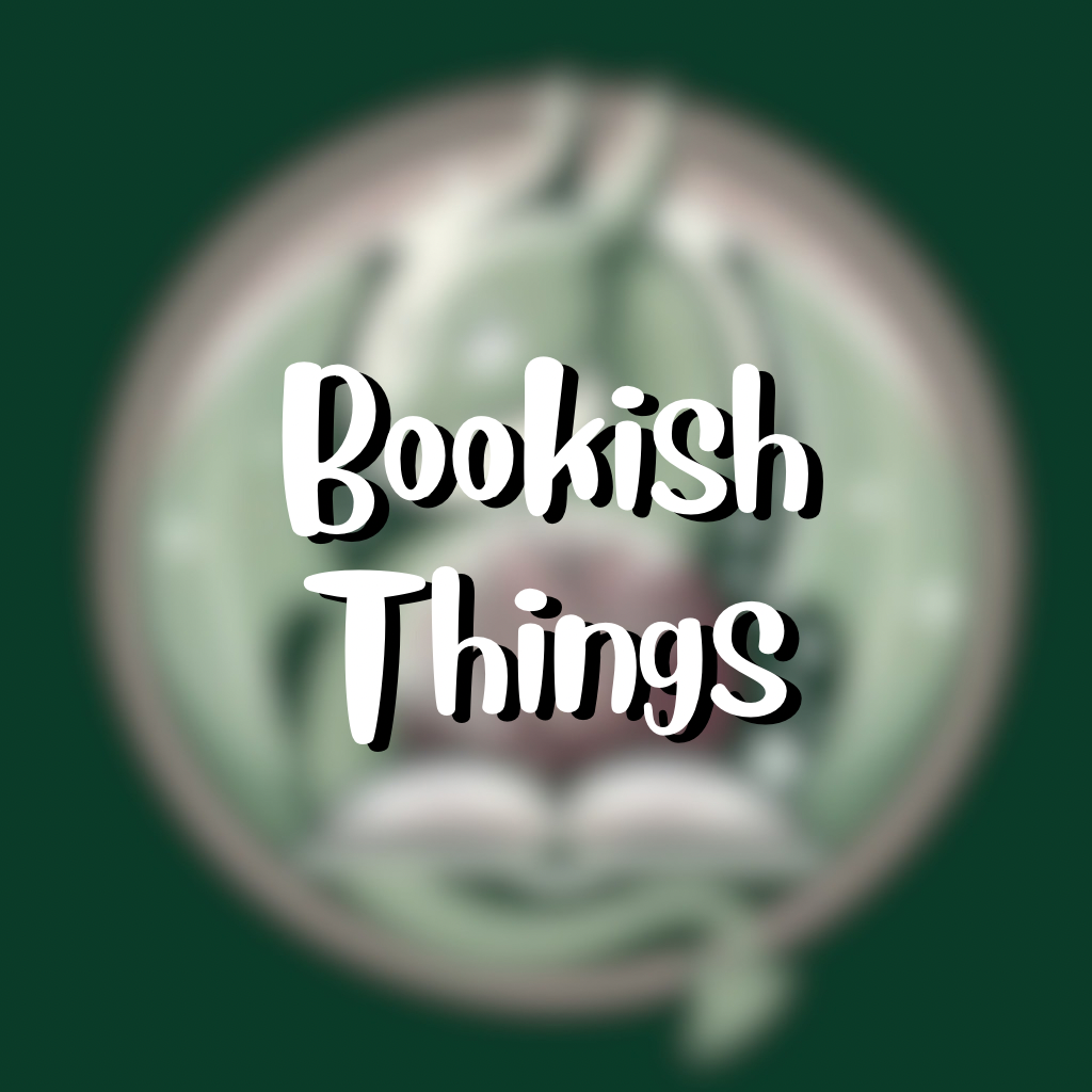 Bookish Things