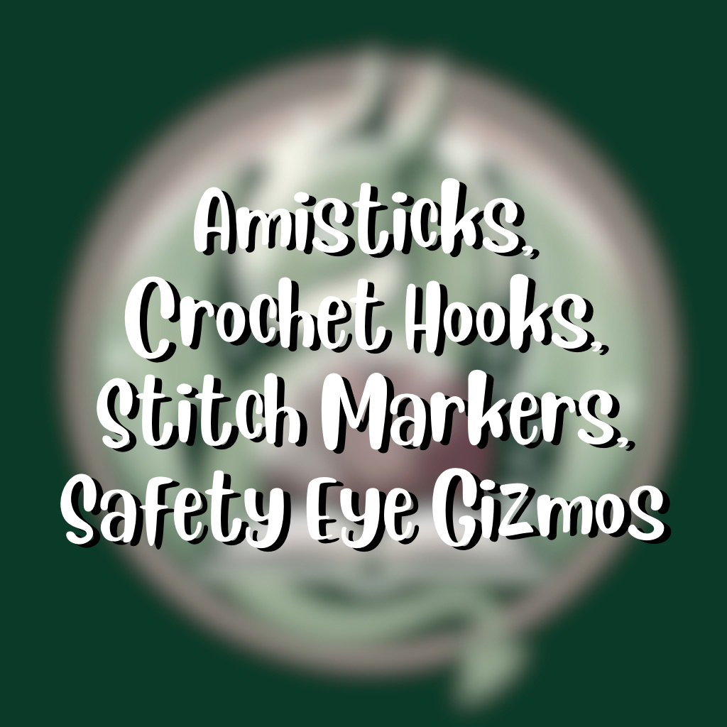 Crochet Notions